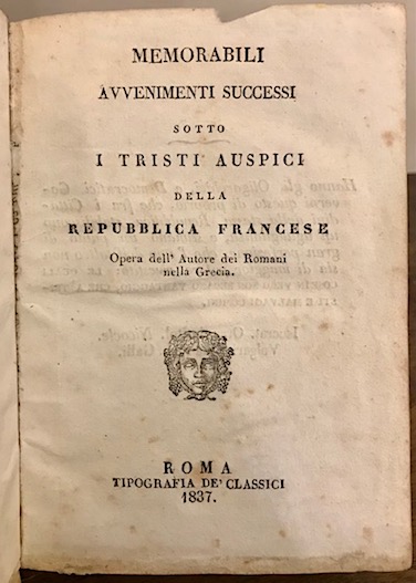 Memorabili avvenimenti successi sotto i tristi auspici della Repubblica francese