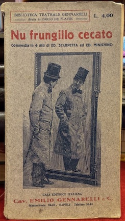 Nu frungillo cecato. Commedia in 4 atti