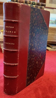 Poesies de Anatole France. Les Poemes dores, Idylles et Legendes, …
