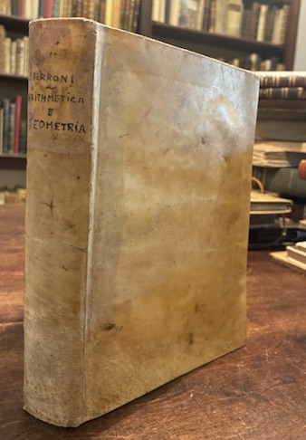 Pratica d’arithmetica, e geometria del rev. P. Lorenzo Forestani da …