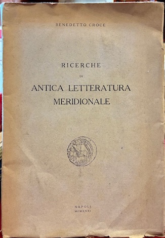 Ricerche di antica letteratura meridionale