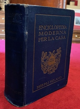 Ricettario domestico. Enciclopedia moderna per la casa. Ottava edizione accresciuta …