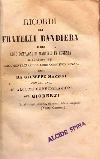 Ricordi dei fratelli Bandiera e dei loro compagni di martirio …