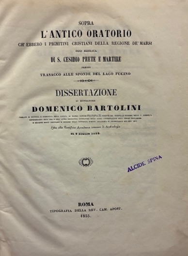 Sopra l’antico Oratorio ch’ebbero i primitivi cristiani della Regione de’ …