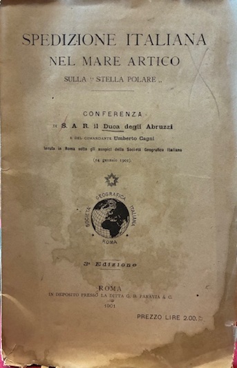 Spedizione italiana nel mare artico sulla Stella Polare. Conferenza di …