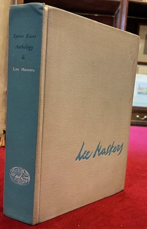 Spoon River Anthology. Traduzione di Fernanda Pivano con testo integrale …