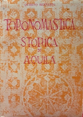 Toponomastica storica della città di Aquila