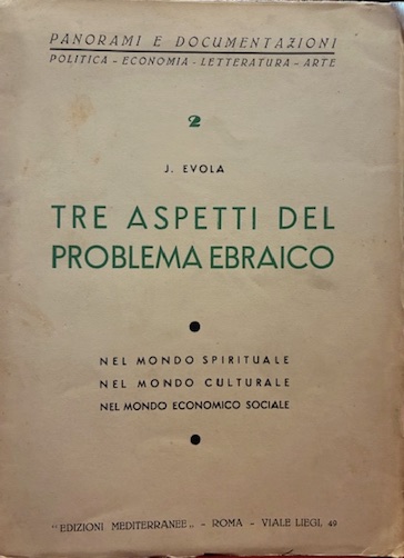 Tre aspetti del problema ebraico. Nel mondo spirituale, nel mondo …