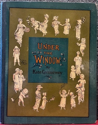 Under the window. Pictures & rhymes for children. Engraved & …