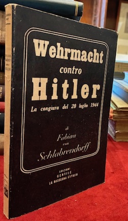 Wehrmacht contro Hitler