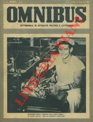 Omnibus. Settimanale di attualità politica e letteraria.