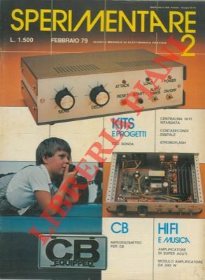 Sperimentare. Rivista mensile di tecnica elettronica pratica.