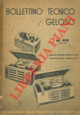 Bollettino tecnico Geloso n° 68. Dedicato alla registrazione magnetica.