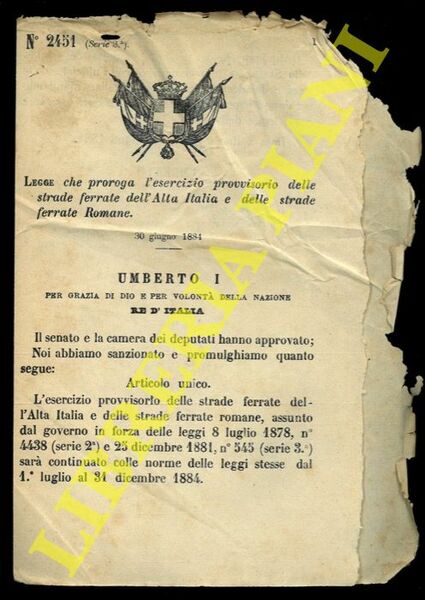 Legge che proroga l'esercizio provvisorio delle strade ferrate dell'Alta Italia …