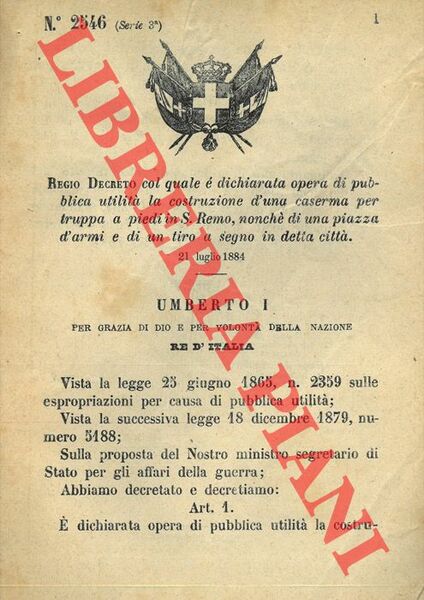 Regio Decreto col quale è dichiarata opera di pubblica utilità …