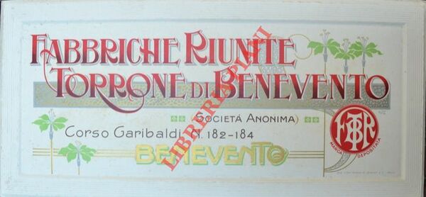 Fabbriche Riunite Torrone di Benevento.