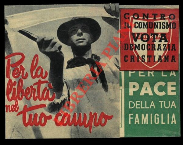 "Coltivatore diretto per la libertà del tuo campo vota Democrazia …