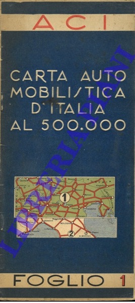 Carta automobilistica d'Italia al 500.000. Foglio n. 1.
