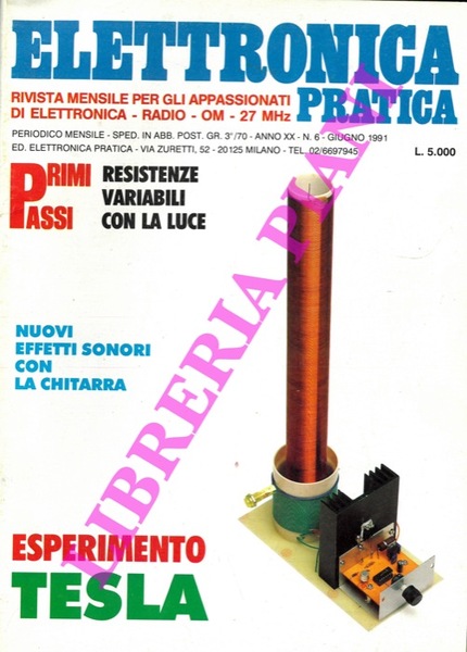 Elettronica pratica. Rivista mensile per gli appassionati di elettronica. Radio. …