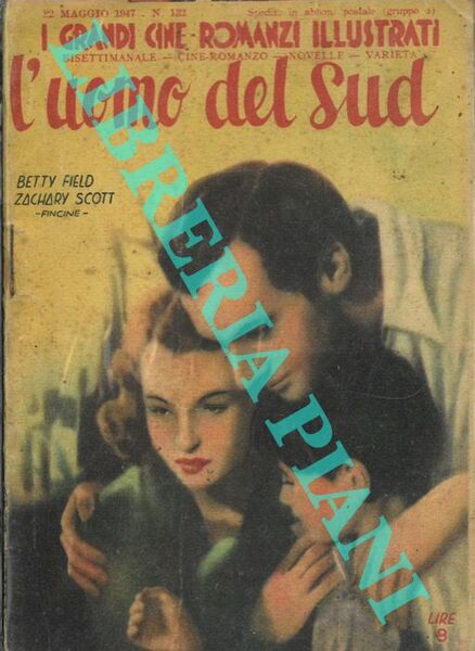 L'uomo del Sud. Bettie Field - Zachary Scott.