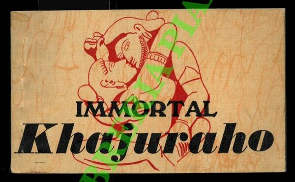 Immortal Khajuraho.