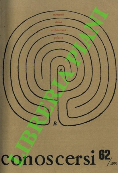 Conoscersi. Momenti della architettura polacca.