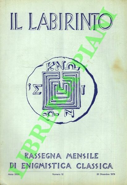 Il labirinto. 1978, Rassegna mensile d'arte e di letteratura enigmistica.