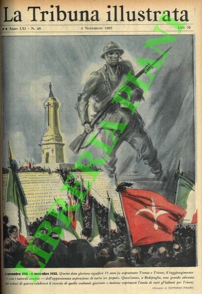 4 novembre 1918 - 4 novembre 1953. Questa data gloriosa …