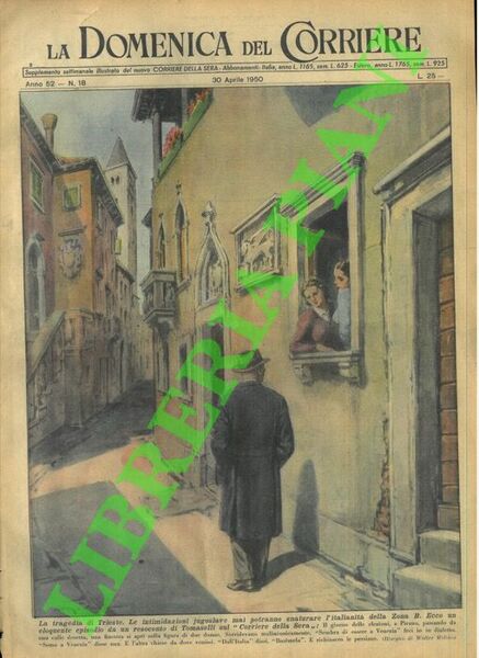 Durante la tragedia di Trieste, a Pirano, l'italianità della zona …