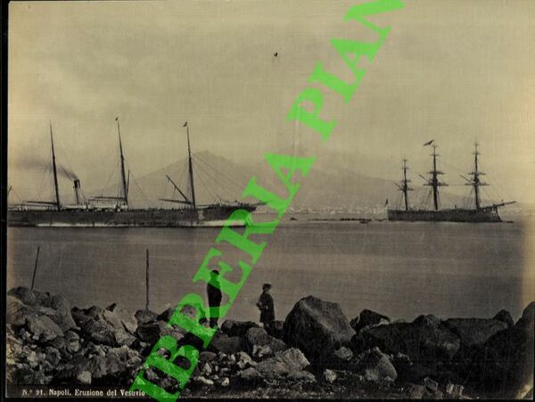 Napoli. Eruzione del Vesuvio. Due navi in primo piano.