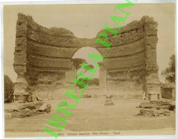 Tivoli. Palazzo Imperiale. Villa Adriana.