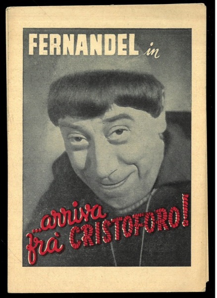 Fernandel in ". arriva frà Cristoforo !"