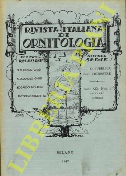 Rivista Italiana di Ornitologia. Seconda Serie. 1949