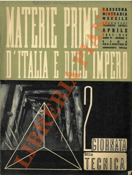 Materie prime d'Italia e dell'Impero. Rassegna mineraria mensile.
