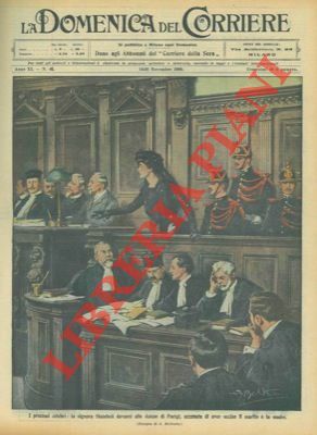 La signora Steinheil davanti alle Assise di Parigi, accusata di …