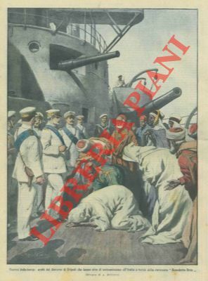 Guerra italo-turca, sottomissione degli arabi, a Tripoli, ai marinai della …