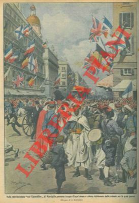 Nella "rue Cannebiere" di Marsiglia passano truppe d'ogni arma e …