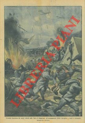 Incursione aerea dei nostri sugli accampamenti nemici in Valle di …