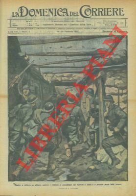 I nostri soldati, durante un attacco nemico, nelle trincee.