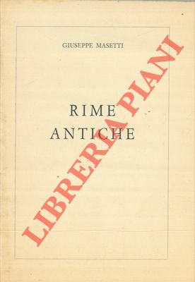 Rime antiche.