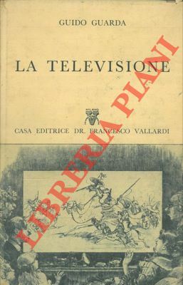 La televisione.