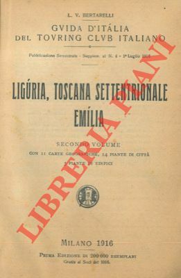 Liguria, Toscana Settentrionale, Emilia. Secondo volume.