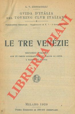 Le Tre Venezie. Secondo volume.