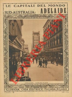 Adelaide. Sud-Australia. Le capitali del mondo, n. 70