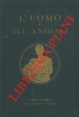 L'uomo e gli animali.