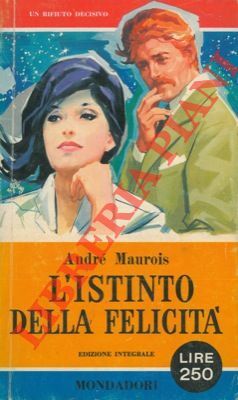 L'istinto della felicità.