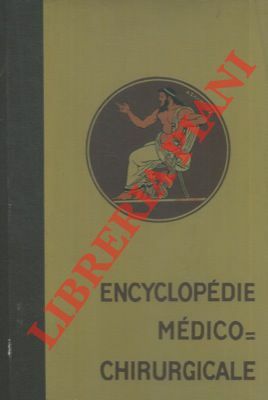 Encyclopedie médico-chirurgicale éditée sur fascicules mobiles. Oto-rhino-laryngologie.