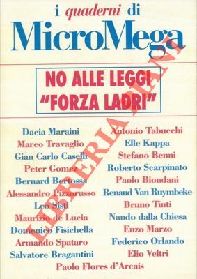 No alle leggi "Forza ladri". Micromega.