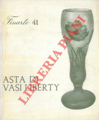 Asta di vasi Liberty. Milano - 20 dicembre 1967.