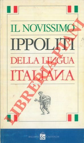 Il Novissimo Ippoliti della lingua italiana.